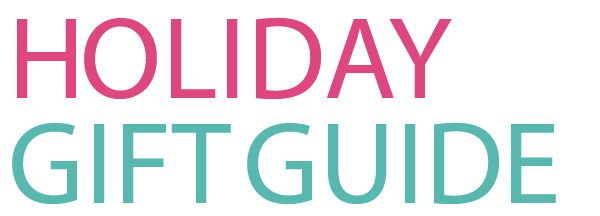 Holiday Gift Guide
